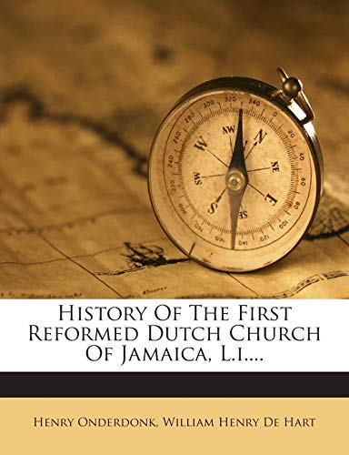 History of the First Reformed Dutch Church of J... 1272363724 Book Cover
