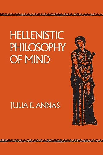 Hellenistic Philosophy of Mind (Hellenistic Culture and Society Book 8) (English Edition)