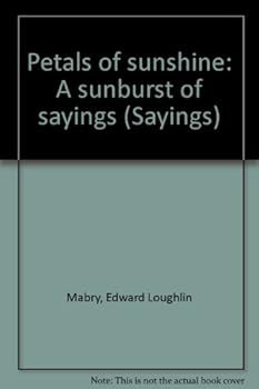 Petals of sunshine: A sunburst of sayings