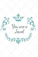 You are a Jewel: 100 page lined journal 1690176210 Book Cover