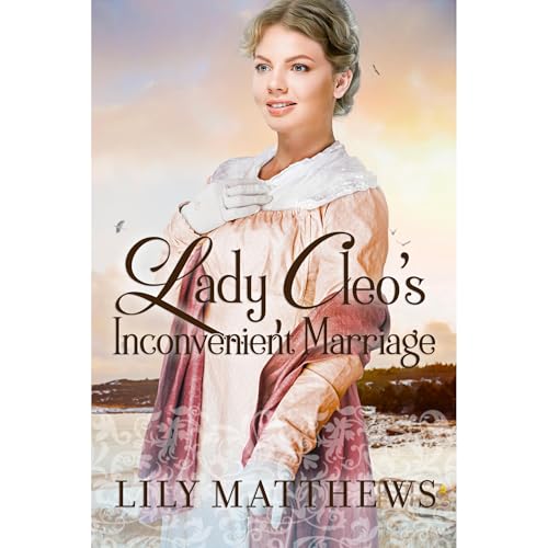 Lady Cleo's Inconvenient Marriage by Lily Matthews episode artwork