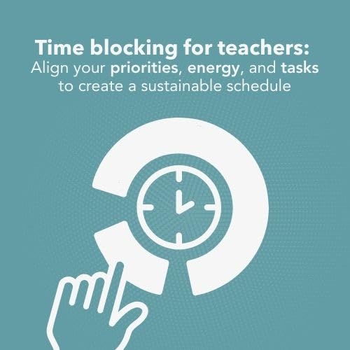 EP332 Time blocking for teachers: Align your priorities, energy, & tasks to create a sustainable schedule Podcast Por arte de portada