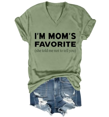 Im Moms Favorite T Shirt Funny She Told Me Not to Tell You Moms & Dads Favorite Daughter Shirt Unisex