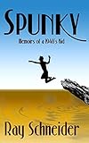 Spunky Memoirs of a 1940's Kid