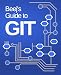 Beej's Guide to Git