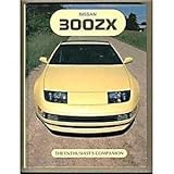  Nissan 300Zx: The Enthusiast\'s Companion (The enthusiast\'s companion series)
