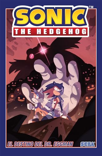 Sonic the Hedgehog, Vol. 2: El destino del Dr. Eggman (Sonic The Hedgehog, Vol. 2: The Fate of Dr. Eggman Spanish Edition) (Sonic The Hedgehog Spanish)