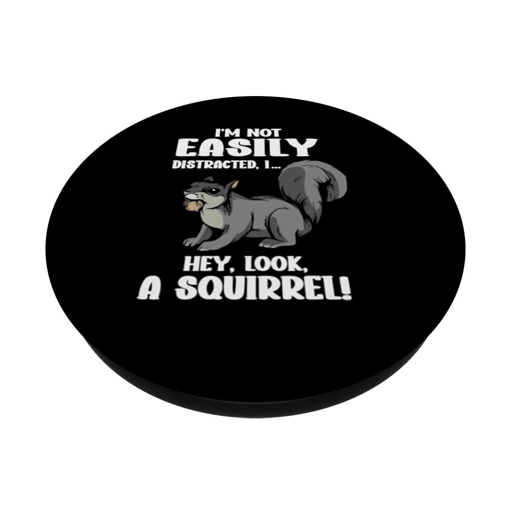 I'm Not Easily Distracted Hey Look A Squirrel PopSockets Swappable PopGrip, Black - Image 2