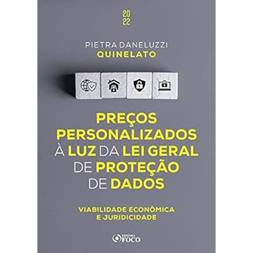 Capa do livro PREÇOS PERSONALIZADOS À LUZ DA LEI GERAL DE PROTEÇÃO DE DADOS - 1ª ED - 2022: VIABILIDADE ECONÔMICA E JURÍDICA