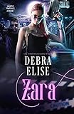  Zara: Monster Hunter Paranormal Romance (IMMORTAL BLOOD LINES 2: HUNTERS) (English Edition)