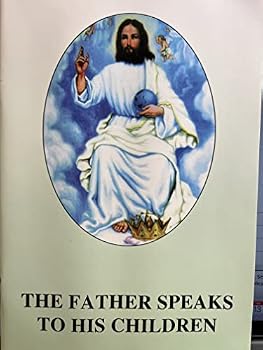 Paperback The Father Speaks to His Children (4th Edition ) Book