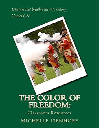 Buy The Color of Freedom: Classroom Resources Book Online at Low Prices ...
