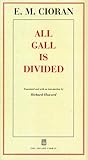 All Gall is Divided: Aphorisms