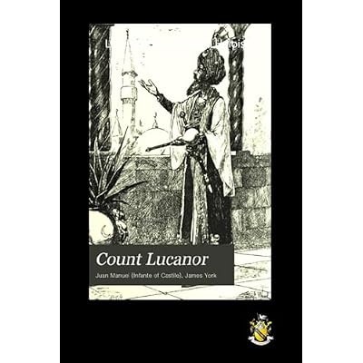 Count Lucanor: The most important book of Medieval tales in Spain