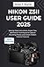 Produktbild Nikon Z5II User Guide 2025: Step-by-Step Instructions, Expert Tips, and Proven Techniques to Capture Stunning Photos and Unlock Hidden Camera Features