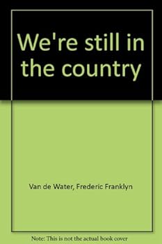 Hardcover We're Still in the Country Book