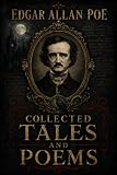 Edgar Allan Poe: Collected Tales and Poems