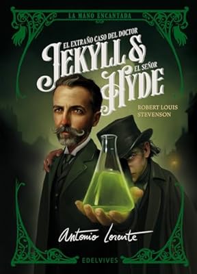 El extraño caso del doctor Jekyll y el señor Hyde (La mano encantada) | Ya disponible en tu tienda friki favorita! En mundofriki.es! El extraño caso del doctor Jekyll y el señor Hyde (La mano encantada) | Ya disponible en tu tienda friki favorita! En mundofriki.es!