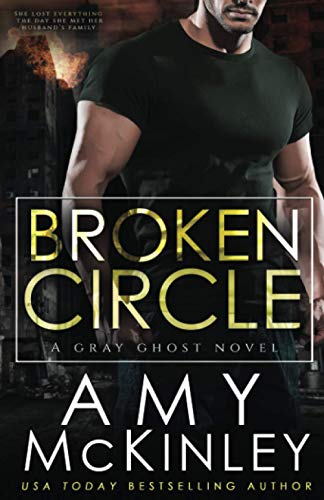 Broken Circle: 1 (Gray Ghost Novel) view 2