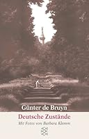 Deutsche Zustande: Uber Erinnerungen und Tatsachen, Heimat und Literatur 3596150442 Book Cover