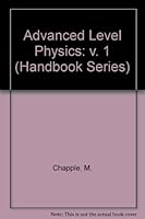 Advanced Level Physics: v. 1 0712101543 Book Cover