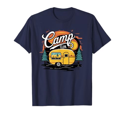 Camp Club Funny Happy Camper RV Life Niños Mujeres Camping Camiseta