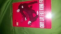 Choy Lay Fut Kung-Fu: Chinese Art of Self-Defense 0897500350 Book Cover