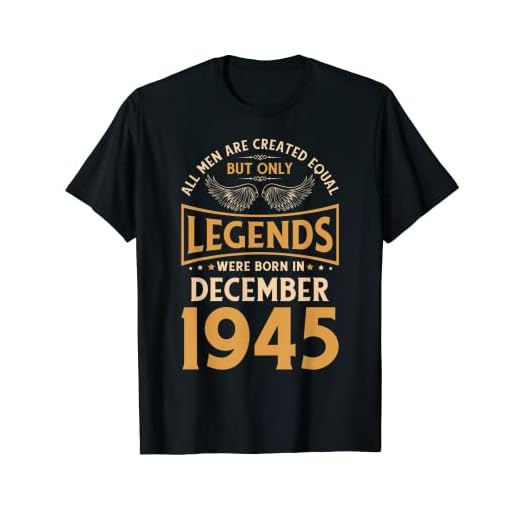 Las leyendas de cumpleaños nacieron en diciembre de 1945. Camiseta
