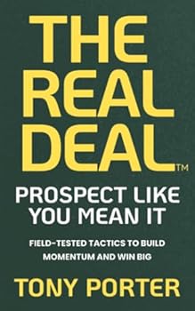 Paperback The Real Deal: Prospect like You Mean It Book