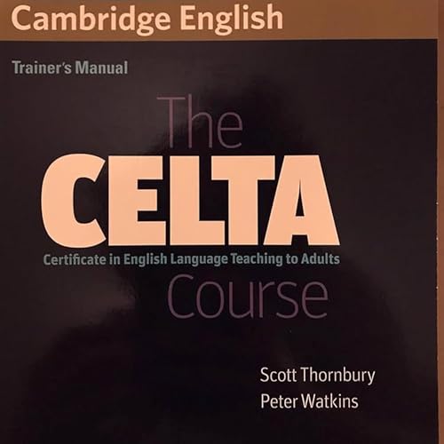 The CELTA Course Trainer's Manual (2007)