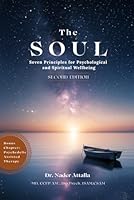 The Soul: Seven Principles for Psychological and Spiritual Wellbeing 1777990300 Book Cover