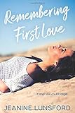 Remembering First Love (The Rivera Sisters Series)
