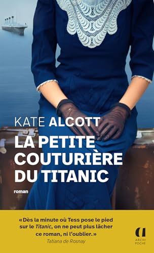  La petite couturière du Titanic (French Edition)
