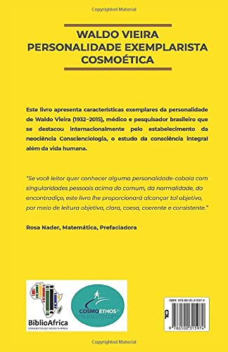 Waldo Vieira, Personalidade Exemplarista Cosmoética