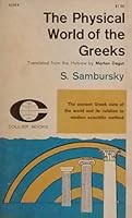 The Physical World of the Greeks Translated from Hebrew by Merton Dagut B08C6T8BV2 Book Cover