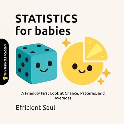 Statistics for Babies (Tiny Thinkers Academy)
