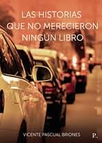 Las historias que no merecieron ningún libro