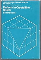 Defects in crystalline solids 0713123508 Book Cover