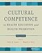 Cultural Competence in Health Education and HealthPromotion, Third Edition (Public Health/AAHE)