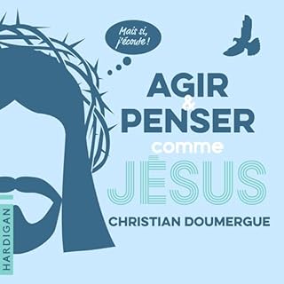 Page de couverture de Agir et penser comme J&eacute;sus