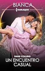 Un encuentro casual (Bianca nº 3195)