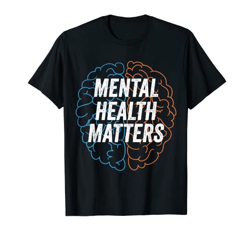 Los asuntos de salud mental sean amables con su mente Conciencia de enfermedades Camiseta