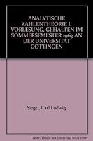 ANALYTISCHE ZAHLENTHEORIE I. VORLESUNG, GEHALTEN IM SOMMERSEMESTER 1963 AN DER UNIVERSITAT GOTTINGEN B0024N3ZF8 Book Cover