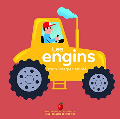 LES ENGINS - Mon Imagier Animé - De 1 à 3 ans PDF