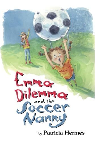 Emma Dilemma and the Soccer Nanny