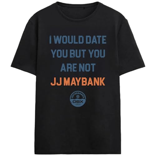 Outer Banks I Would Date You But You are Not JJ Maybank Adult Black Crew Neck Short Sleeve Night Shirt-Medium