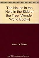 The House in the Hole in the Side of the Tree (Wonder World Books] B004AZGE2Y Book Cover