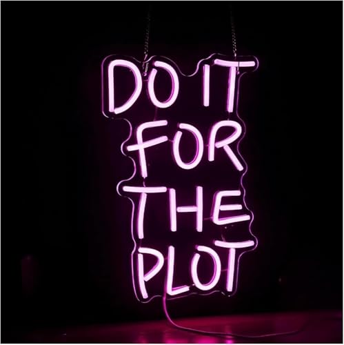 Lampe au néon Do It for The Plot pour enseigne lumineuse chambre et déco tendance