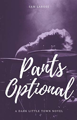 Pants Optional (Dark Little Town)