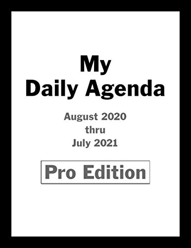 My Daily Agenda - Pro Edition: August 2020 - July 2021